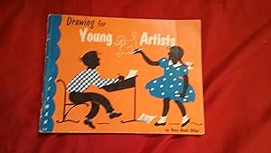 Seller image for DRAWING FOR YOUNG ARTISTS for sale by Betty Mittendorf /Tiffany Power BKSLINEN