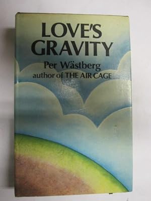 Image du vendeur pour Love's Gravity mis en vente par Goldstone Rare Books