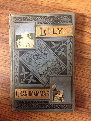 Imagen del vendedor de Lily's Visit to Grandmamma a la venta por RPL Library Store