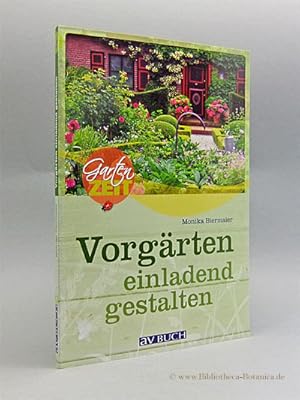 Image du vendeur pour Vorgrten einladend gestalten. mis en vente par Bibliotheca Botanica