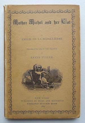 Seller image for Mother Michel and Her Cat. Translated from The French by Fanny Fuller for sale by Roe and Moore