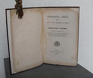 Topografia fisica della città e dei contorni di Genova