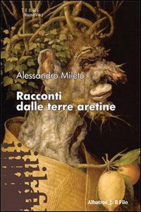 Bild des Verkufers fr Racconti dalle terre aretine zum Verkauf von Libro Co. Italia Srl