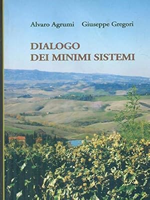 Immagine del venditore per Dialogo dei minimi sistemi venduto da Libro Co. Italia Srl