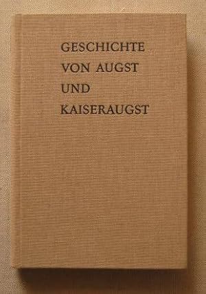 Imagen del vendedor de Geschichte von Augst und Kaiseraugst a la venta por Antiquariat Hanfgarten