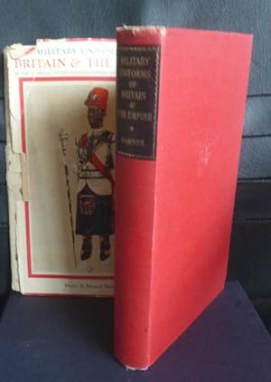 Seller image for Military Uniforms of the Britain & the Empire 1742 to the Present Time. Imperial Services Library Volume IV for sale by Horsham Rare Books