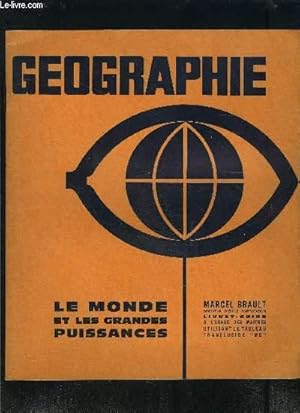 Seller image for GEOGRAPHIE- LE MONDE ET LES GRANDES PUISSANCES for sale by Le-Livre