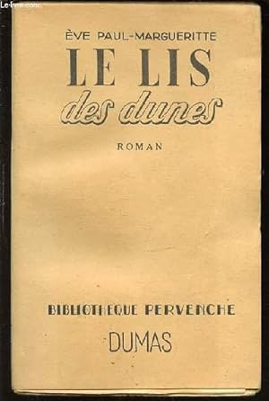 Bild des Verkufers fr LE LIS DES DUNES - BIBLIOTHEQUE PERVENCHE. zum Verkauf von Le-Livre