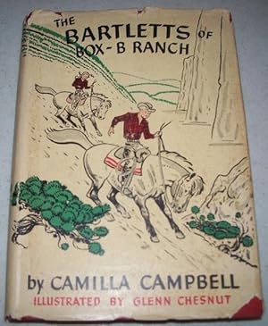 Image du vendeur pour The Bartletts of Box B Ranch mis en vente par Easy Chair Books