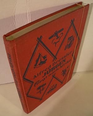 Imagen del vendedor de Jrgen fliegt nach Afrika. Eine abenteuerliche Knabengeschichte. Mit farbigem Titelbild von Fritz Eichenberg. a la venta por Kunze, Gernot, Versandantiquariat