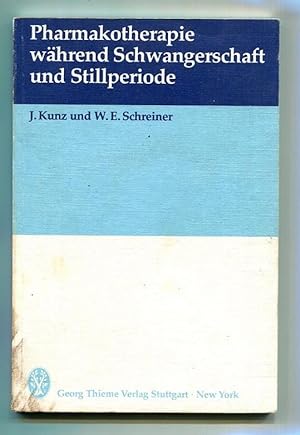 Seller image for Pharmakotherapie whrend Schwangerschaft und Stillperiode. Mit 28 Tabellen. for sale by Kunze, Gernot, Versandantiquariat