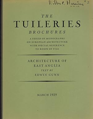Bild des Verkufers fr THE TUILERIES BROCHURES - ARCHITECTURE OF EAST ANGLIA: MARCH 1929 zum Verkauf von Books on the Boulevard