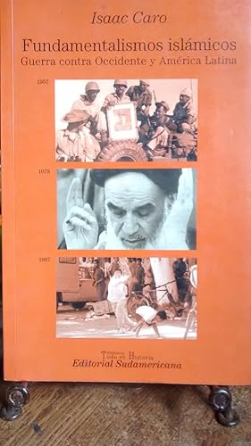 Fundamentalismos islámicos. Guerra contra Occidente y América Latina