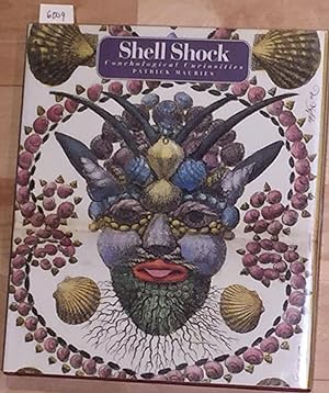 Shell Shock Conchological Curiosities