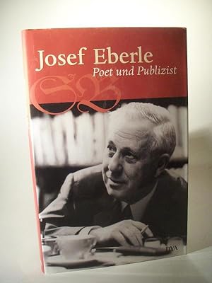 Imagen del vendedor de Josef Eberle Poet und Publizist. a la venta por Adalbert Gregor Schmidt