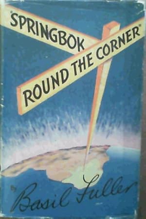 Seller image for Springbok Round The Corner for sale by Chapter 1