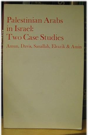 Bild des Verkufers fr Palestinian Arabs in Israel: Two Case Studies zum Verkauf von PsychoBabel & Skoob Books
