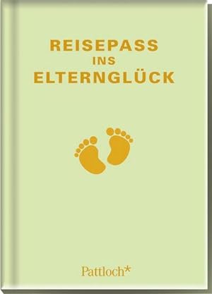Seller image for Reisepass ins Elternglck for sale by AHA-BUCH