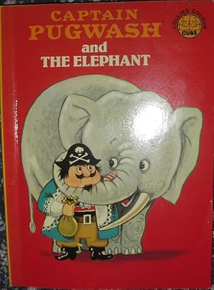 Seller image for Captain Pugwash and The New Elephant( Collins Colour Cubs ) for sale by eclecticbooks