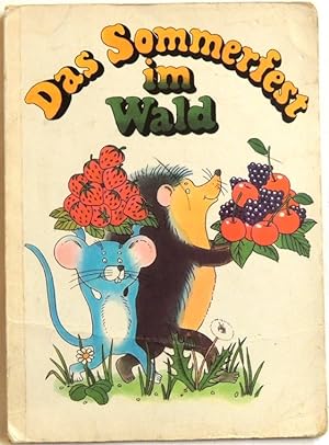 Seller image for Das Sommerfest im Wald for sale by Peter-Sodann-Bibliothek eG