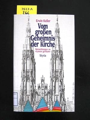 Vom großen Geheimnis der Kirche. Betrachtungen zu "Lumen gentium".