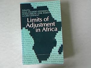 Imagen del vendedor de Limits of Adjustment in Africa: The Effects of Economic Liberalization, 1986-94. a la venta por Antiquariat Bookfarm