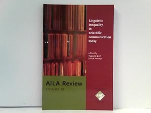 Bild des Verkufers fr Linguistic Inequality in Scientific Communication Today: What Can Future Applied Linguistics Do to Mitigate Disadvantages for Non-anglophones? - AILA Review zum Verkauf von ABC Versand e.K.