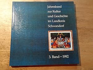 Bild des Verkufers fr Jahresband zur Kultur und Geschichte im Landkreis Schwandorf - 3. Band-1992 zum Verkauf von Ratisbona Versandantiquariat