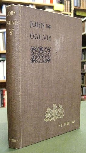 Imagen del vendedor de John Ogilvie, Lexicographer, LL.D. - A Biographical Sketch (Together with his Contributions to the "Aberdeen Magazine," etc.) a la venta por Edinburgh Books