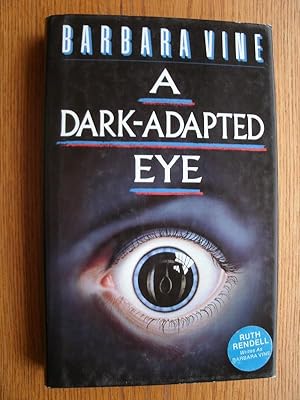 Seller image for A Dark Adapted Eye for sale by Scene of the Crime, ABAC, IOBA