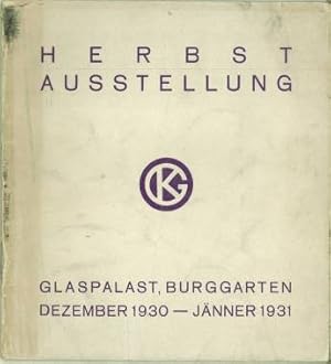 Herbstausstellung. Glaspalast Burggarten Dezember 1930 - Jänner 1931.