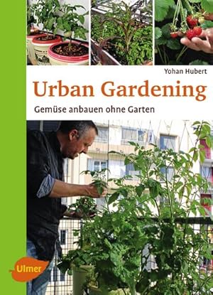 Bild des Verkufers fr Urban Gardening zum Verkauf von Rheinberg-Buch Andreas Meier eK