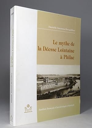 Bild des Verkufers fr Le mythe de la Desse Lointaine  Philae. (Bibliothque d'tude, 132). zum Verkauf von Librarium of The Hague