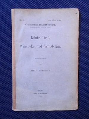 Bild des Verkufers fr Knig Tirol, Winsbeke und Winsbekin. zum Verkauf von Antiquariat Klabund Wien