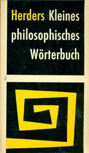 Imagen del vendedor de Herders Kleines Philosophisches Wrterbuch. a la venta por Online-Buchversand  Die Eule