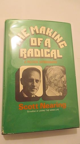 The Making of a Radical: A Political Autobiography