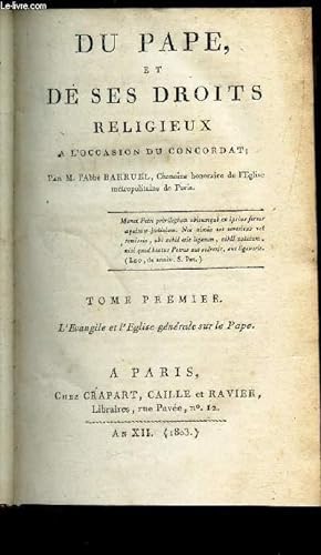 Bild des Verkufers fr DU PAPE ET DE SES DROITS RELIGIEUX - TOME I zum Verkauf von Le-Livre