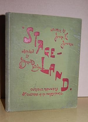 Imagen del vendedor de Stage Land. Curious Habits and Customs of Its Inhabitants. a la venta por Dark Parks Books & Collectibles