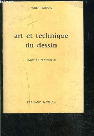 Bild des Verkufers fr ART ET TECHNIQUE DU DESSIN- LIVRET DU PROFESSEUR zum Verkauf von Le-Livre