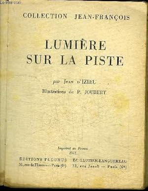 Image du vendeur pour LUMIERE SUR LA PISTE mis en vente par Le-Livre