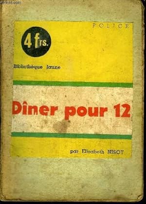 Image du vendeur pour DINER POUR 12 mis en vente par Le-Livre