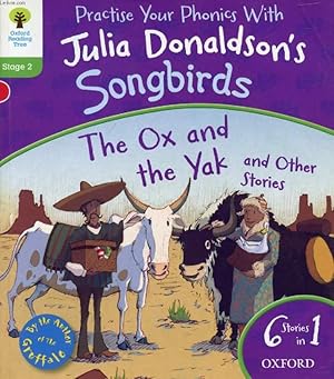 Seller image for THE OX AND THE YAK, AND OTHER STORIES (OXFORD READING TREE, STAGE 2 / SONGBIRDS, 3) for sale by Le-Livre