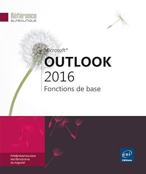 Outlook 2016 ; fonctions de base