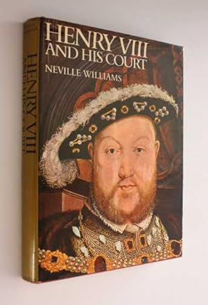 Henry VIII and His Court