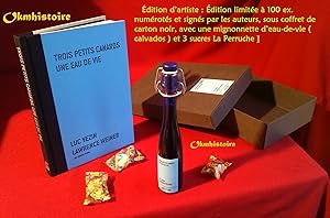 Seller image for Trois petits canards, une eau de vie. ---------- [ Bilingue : Franais // ENGLISH ] ------- [ dition d artiste : dition limite  100 ex. numrots et signs par les auteurs, sous coffret de carton noir, avec une mignonnette d eau-de-vie ( calvados ) et 3 sucres La Perruche ] for sale by Okmhistoire