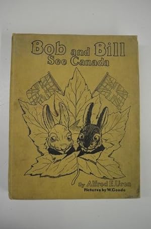 Imagen del vendedor de Bob and Bill See Canada a la venta por George Strange's Bookmart