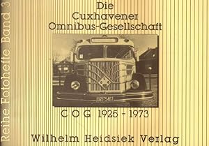 Seller image for Die Cuxhavener Omnibus-Gesellschaft (COG) 1925 - 1973. for sale by Versandantiquariat Boller