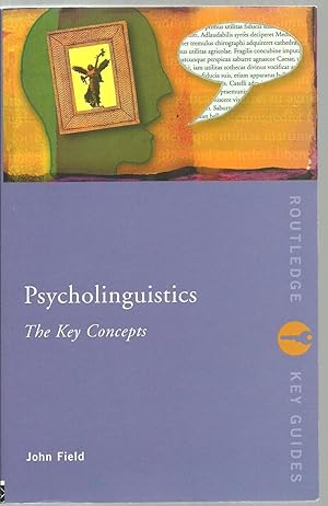 Imagen del vendedor de Psycholinguistics, The Key Concepts a la venta por Sabra Books