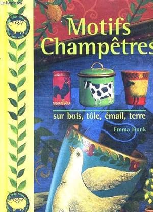 Bild des Verkufers fr MOTIFS CHAMPETRES - SUR BOIS, TOLE, EMAIL, TERRE zum Verkauf von Le-Livre