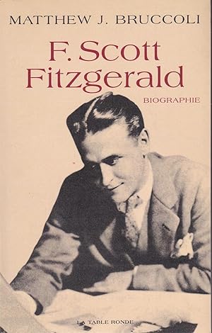 Image du vendeur pour Francis Scott Fitzgerald : une certaine grandeur pique mis en vente par Bouquinerie Le Fouineur